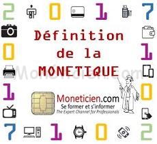 Définition de la Monétique Bancaire en 2017