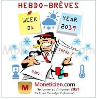 Moneticien-Hebdo-Breves-Monetique-2019-semaine-2