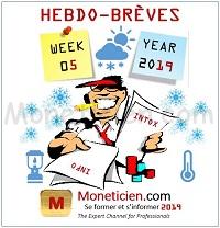 Hebdo-Breves Monetique 2019 Semaine 5