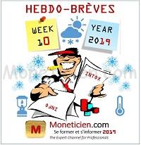 Hebdo-Breves-Monétique-2019-Semaine-10-s