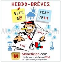 Hebdo-Brèves Monétique 2019 Semaine 12