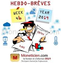Hebdo-Breves Monetique 2019 Semaine 46