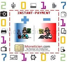 Instant-Payment et sa Valeur Ajoutée Monétique