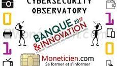 Observatoire CyberSecurite France 2017 Banque et Innovation