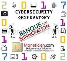Observatoire CyberSecurite France 2017 Banque et Innovation