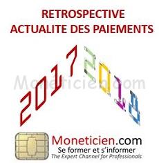 Rétrospective 2017 de l'actualité des Paiements